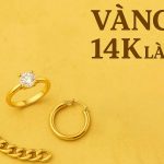 Vàng 14K là gì và lý do khiến loại vàng này được ưa chuộng